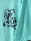 Stay In Slow Baskılı T-Shirt_Turkuaz